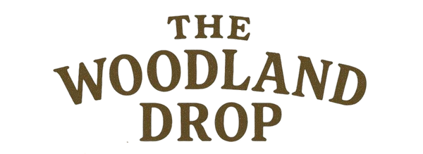 The Woodland Drop